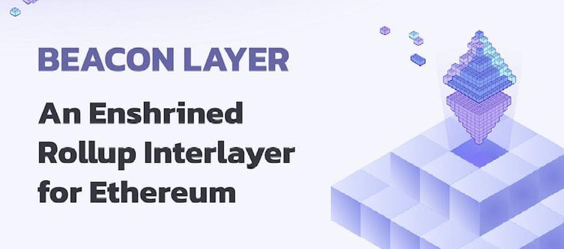 解读信标层：Rollup 网络安全与跨链转账的关键