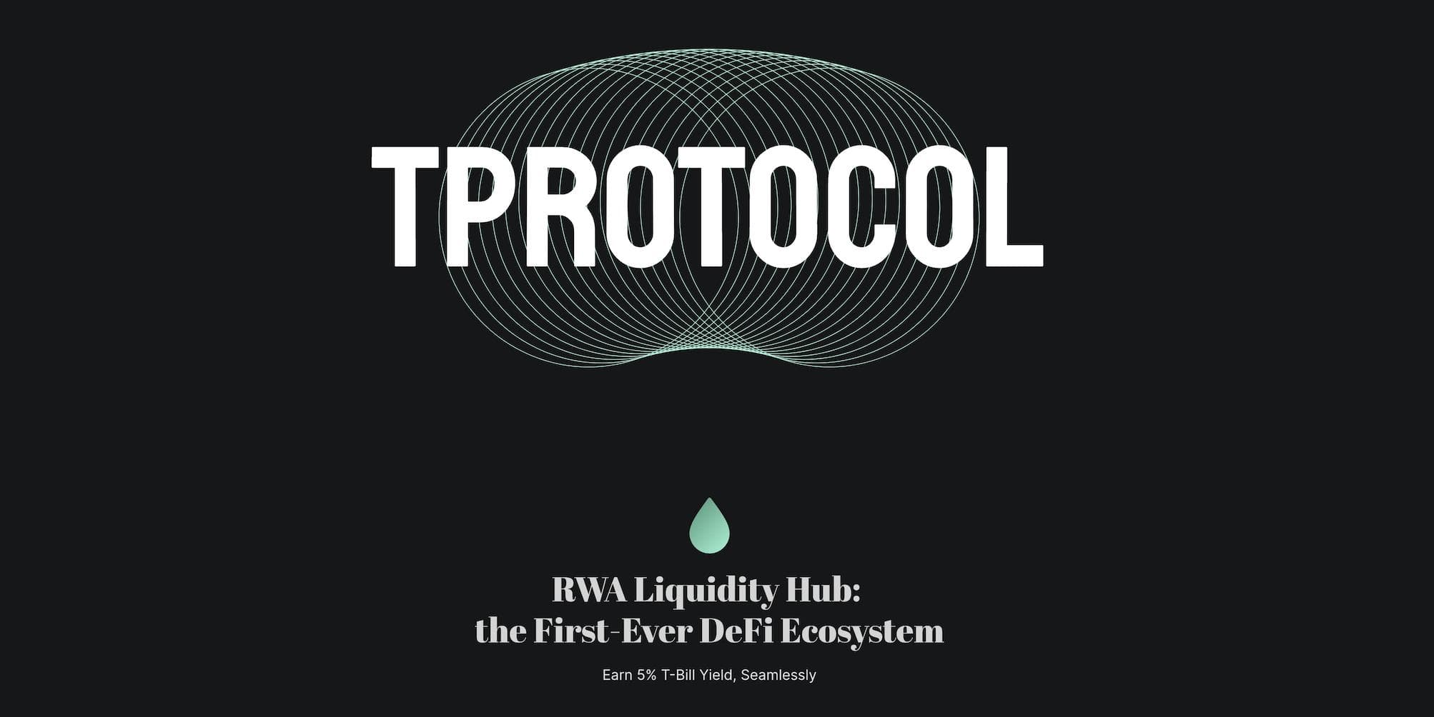 TProtocol ：如何为普通用户实现高利用率的国债收益？