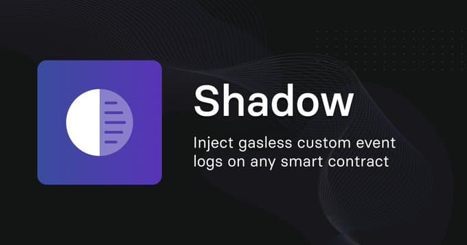 基建兴趣不减，详解 Paradigm 投资 900 万美金的新项目 Shadow