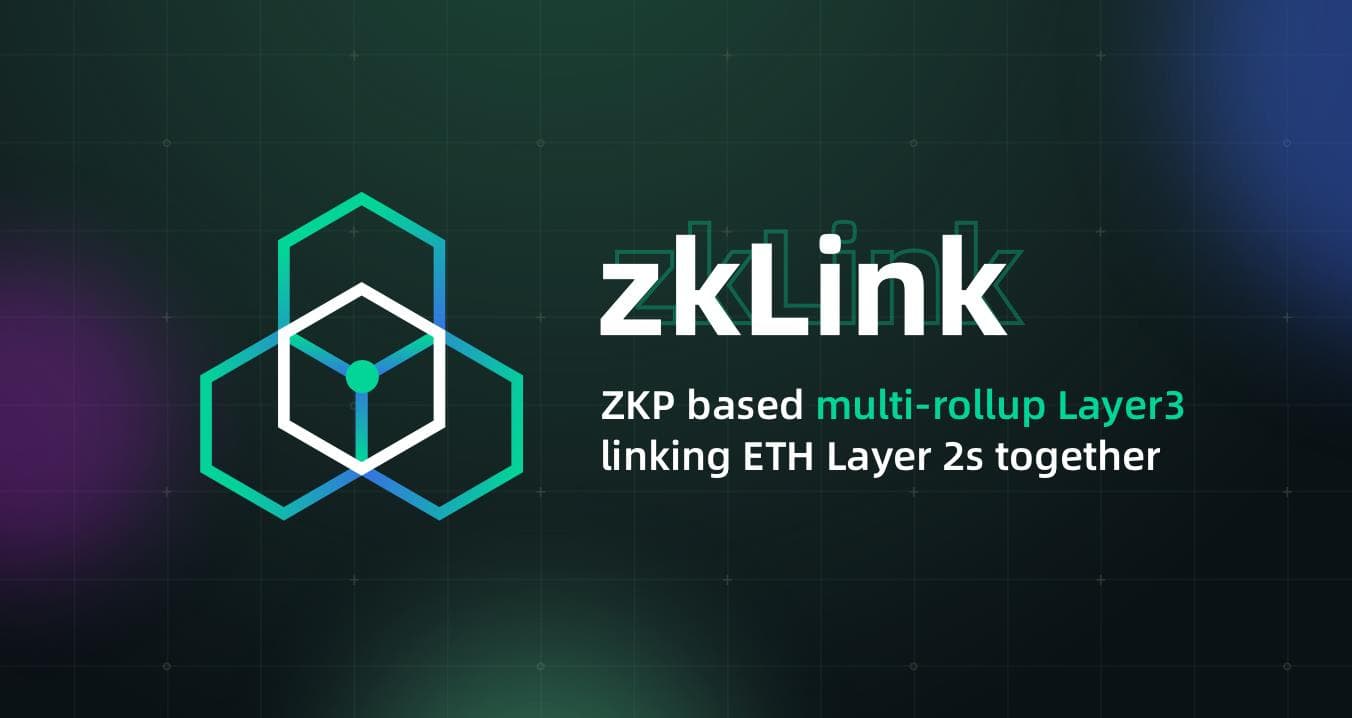 深度解析 zkLink:ZK-Rollup + 预言机网络,打造无缝多链流动性的新方案