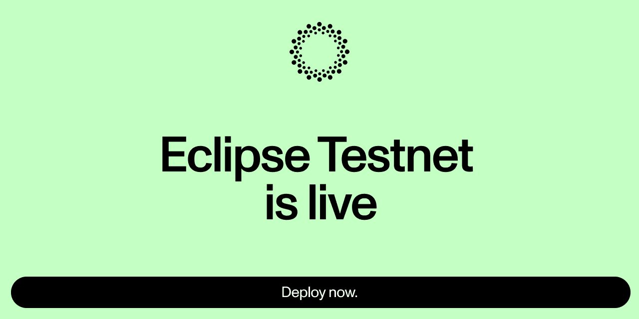 Eclipse 再获 6500 万 A 轮融资，拿好这份测试网简明交互指南