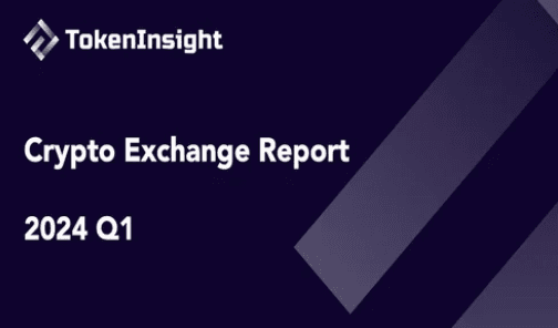 Crypto 交易所 2024 年第一季度报告:总交易量上涨 72.5%,Binance 继续领跑市场