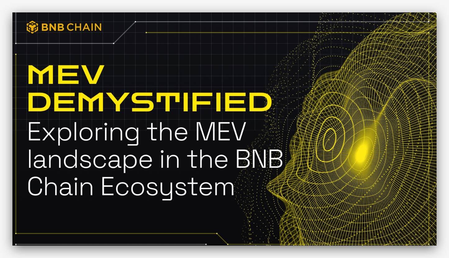 MEV 揭秘：探索 BNB 链生态系统中的 MEV 景观