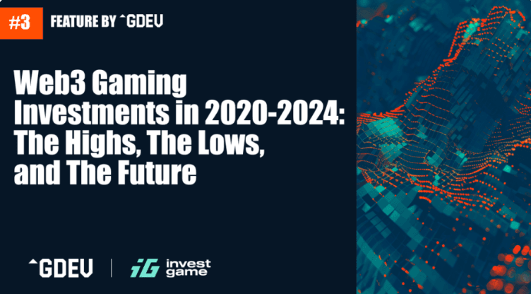 20-24年 Web3 游戏投资观察：昙花一现的过去，浴火重生的未来