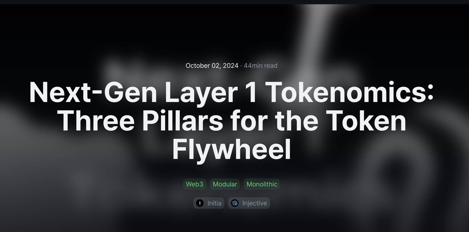 4 Pillars 研报：以 Berachain, Initia 和 Injective 为例，深入探讨下一代 L1 代币经济学设计