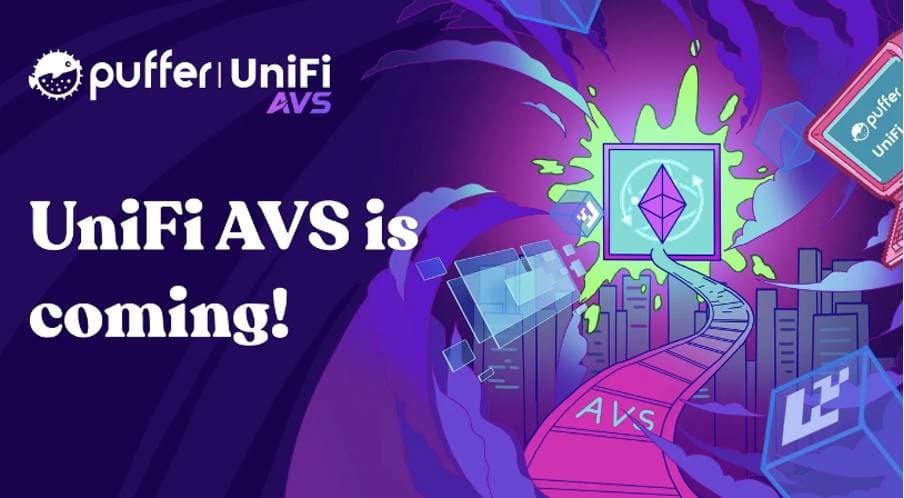 解码 Puffer UniFi：从 Native Restaking 到 Based Rollup 的叙事拓展