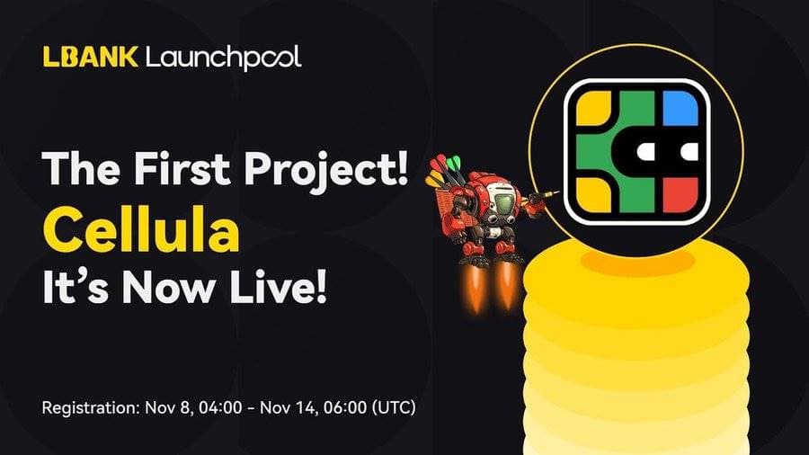 LBank 首发上线 Launchpool Cellula，激发全新市场活力