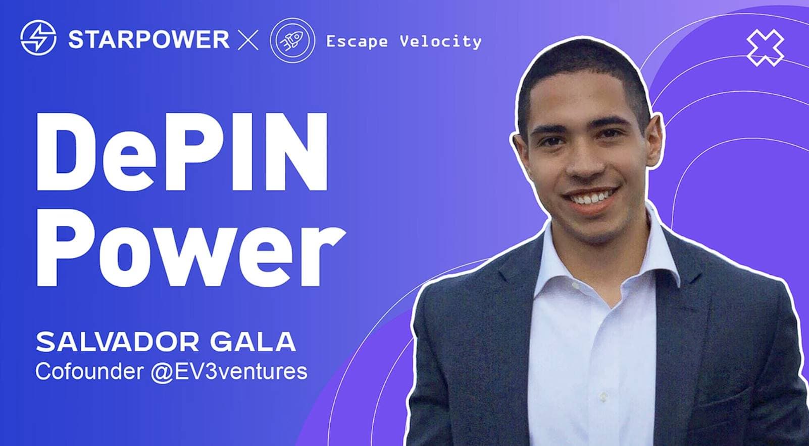 EV3 对话 Starpower：DePIN 如何重塑万亿传统产业