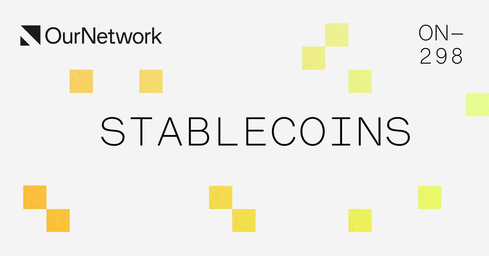 稳定币链上数据专题:供应量突破 2000 亿美元,持有者数量持续增长达到 1.3 亿人