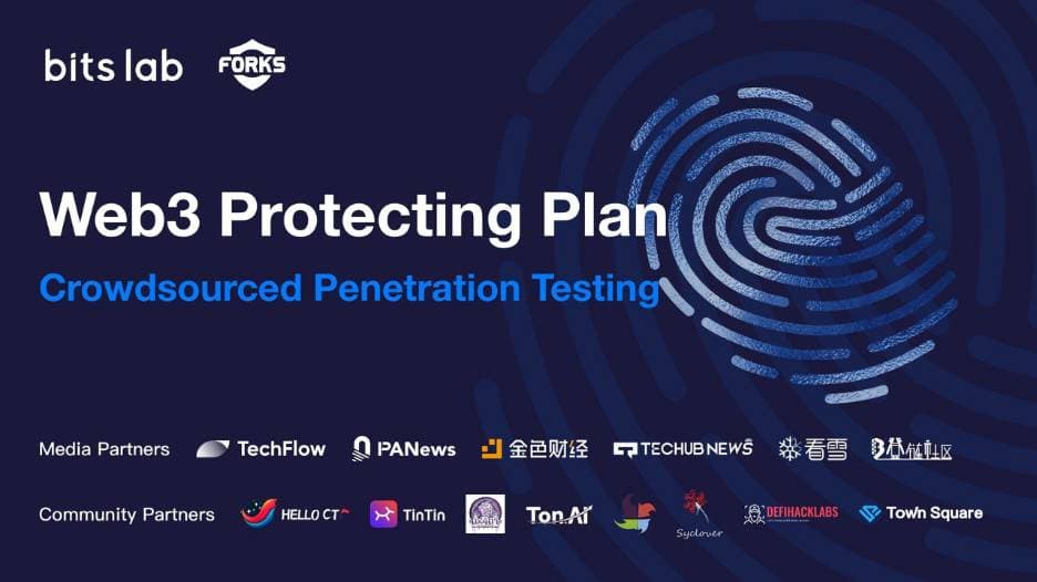 BitsLab 启动首个公益 “Web3 众测计划”
