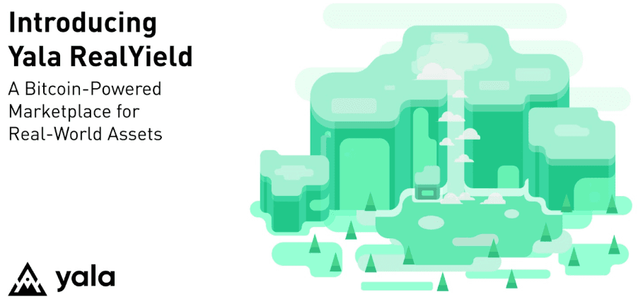Yala 宣布推出 RealYield:一个基于比特币的现实世界资产收益市场