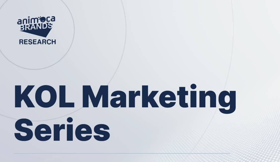 Animoca Brands 研报：5000 粉丝 = 影响力入场券？数据透视加密 KOL 的营销现状