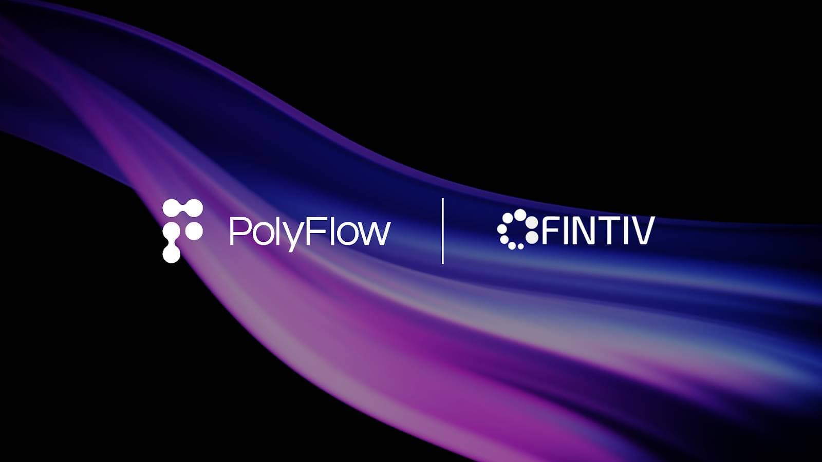 PolyFlow 携手 Fintiv，开创下一代 PayFi 生态系统