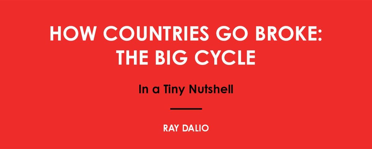 桥水基金创始人 Dalio：国家如何走向破产？