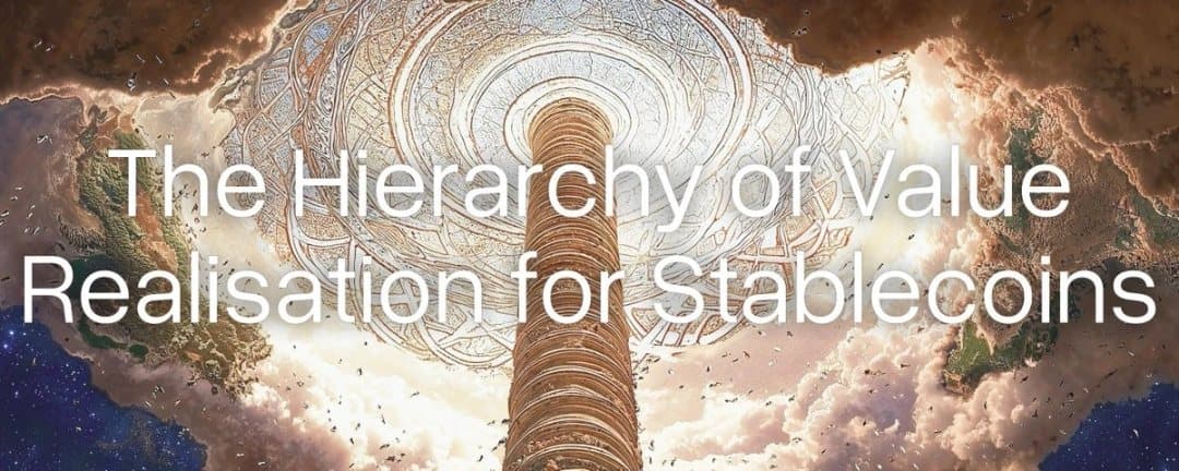 Circle 和 Tether 或许不是同一物种的竞争，稳定币价值实现层级模型如是说