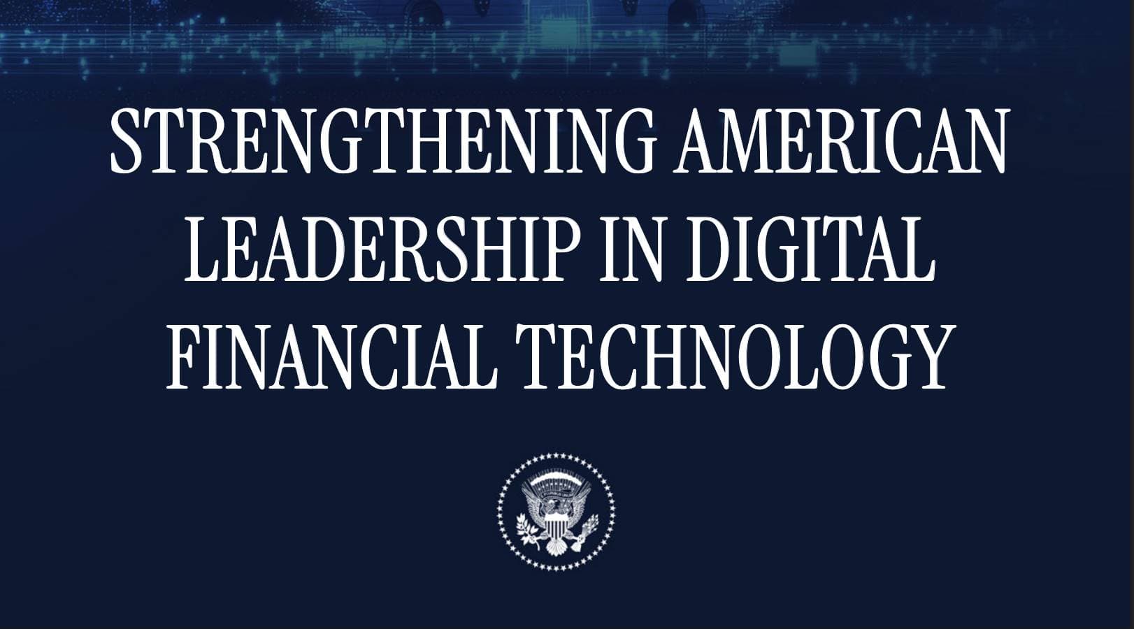 白宫报告藏 100 + 立法建议，更是 Crypto 风向标