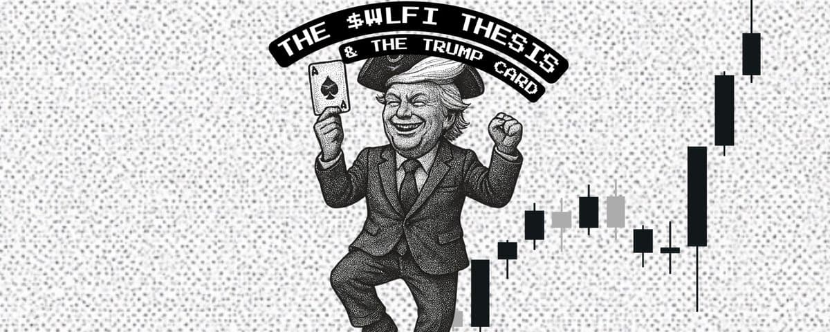 观点：WLFI 这可能是本轮周期中最值得交易的标的之一