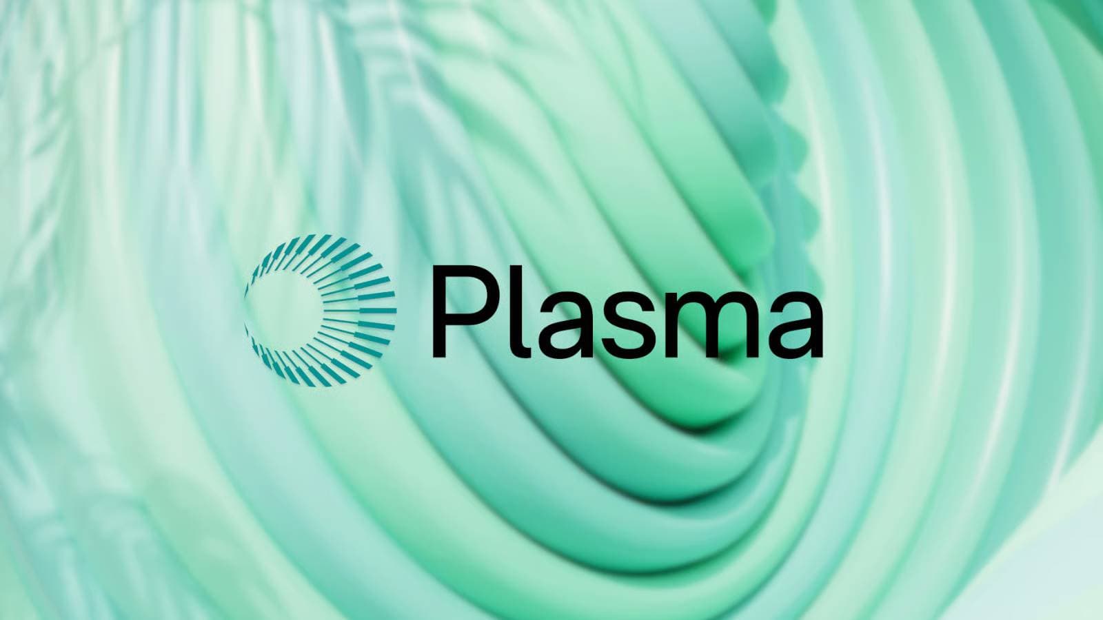 Delphi Digital 研报：Plasma，瞄准万亿市场的机会