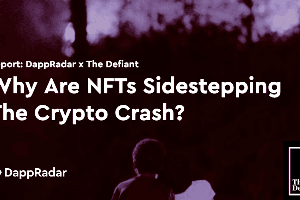 DappRadar：为什么NFT能够回避加密货币崩盘？