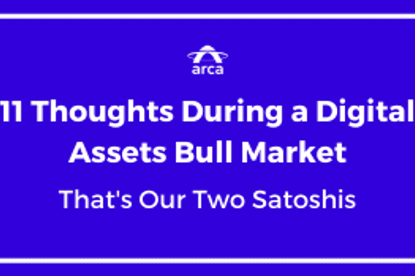 Arca 首席投资官：推动加密市场前进的 11 个想法