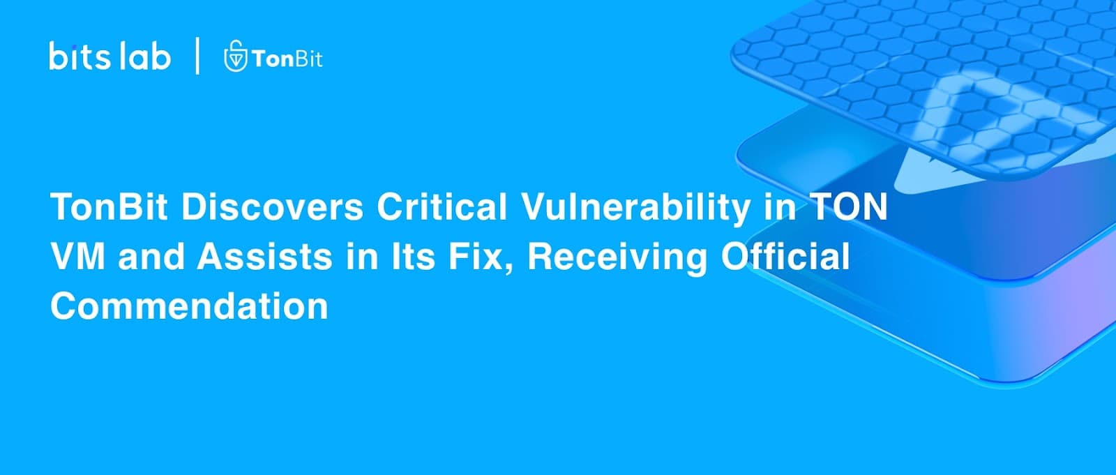BitsLab 旗下 TonBit 发现 TON VM 核心漏洞:漏洞根本原因以及缓解措施详细阐述