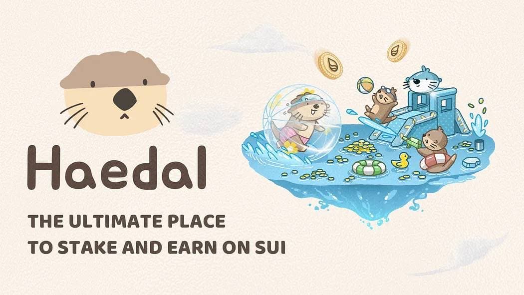 介绍 Haedal Hae3:Sui 生态的流动性质协议,重塑 LSD 和 DAO 的辉煌