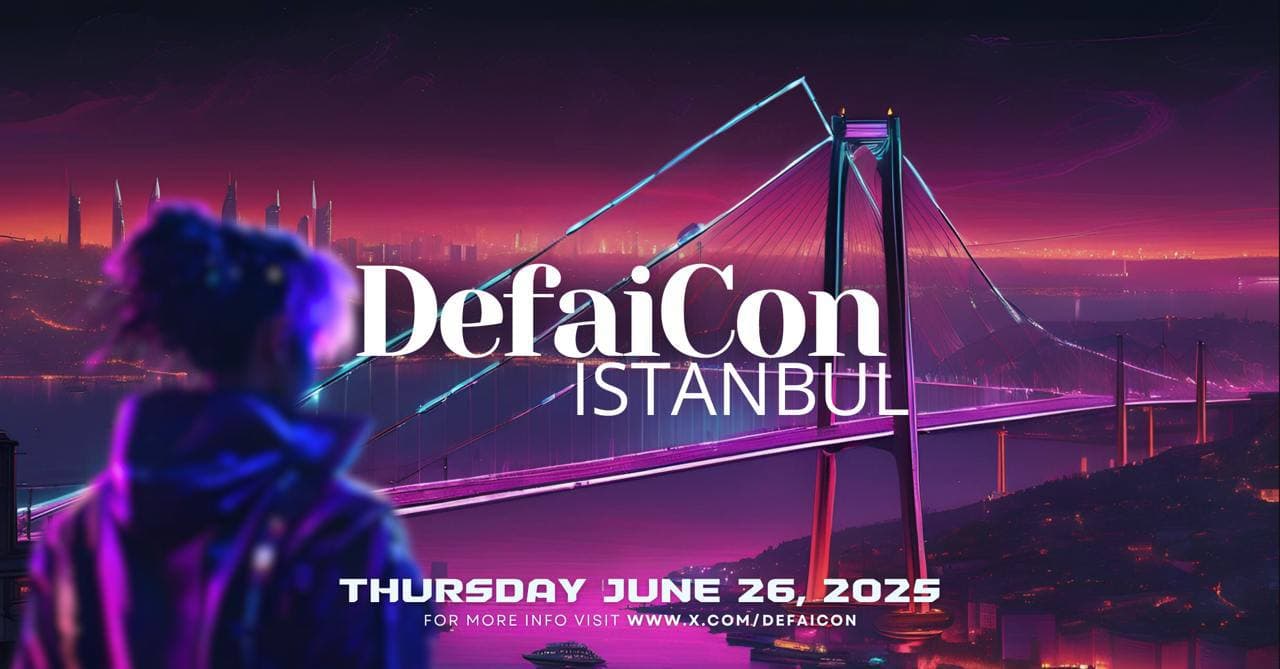 DefaiCon 伊斯坦布尔:2025 年伊斯坦布尔区块链周的头条 DeFi 与 AI 代理活动