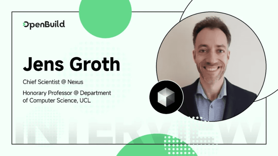 Nexus 专访|Jens Groth 揭秘如何构建全球可验证计算的未来?